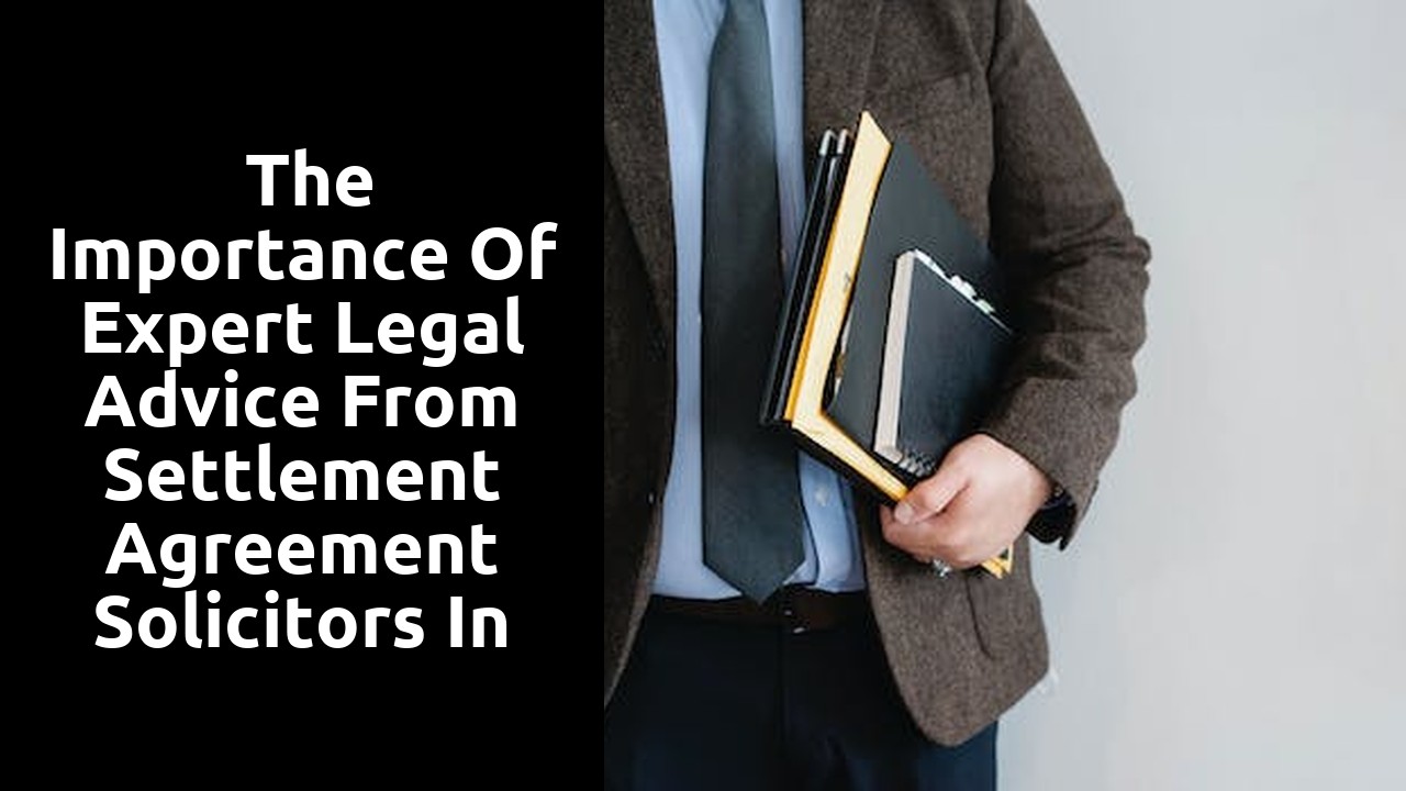  The Importance of Expert Legal Advice from Settlement Agreement Solicitors in Redundancy