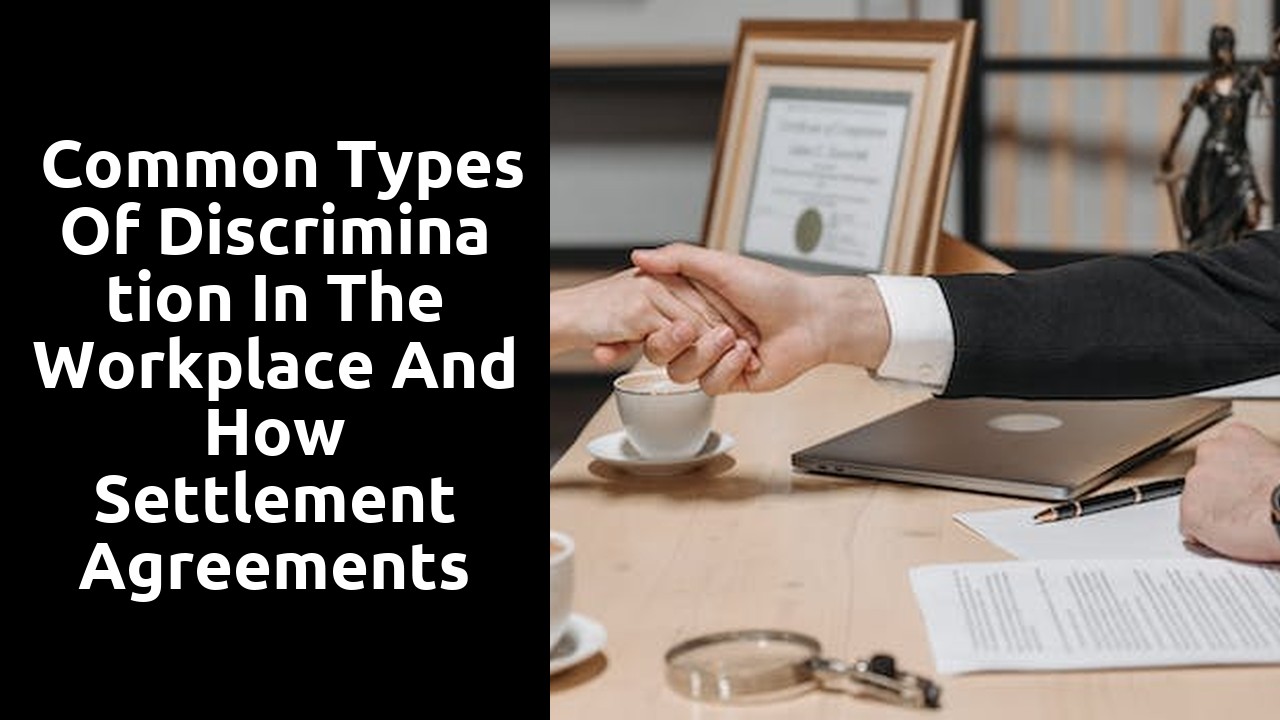 Common Types of Discrimination in the Workplace and How Settlement Agreements Can Address Them